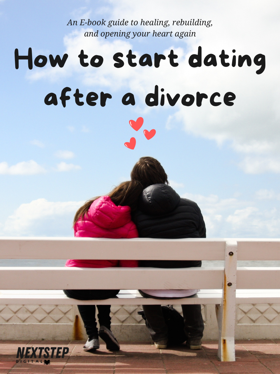 NextStep Digital - How to Start Dating After a Divorce